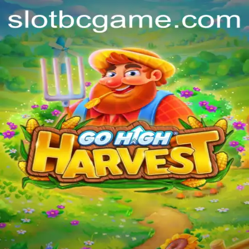 Exploring the Engaging World of GoHighHarvest: A Unique Gaming Experience